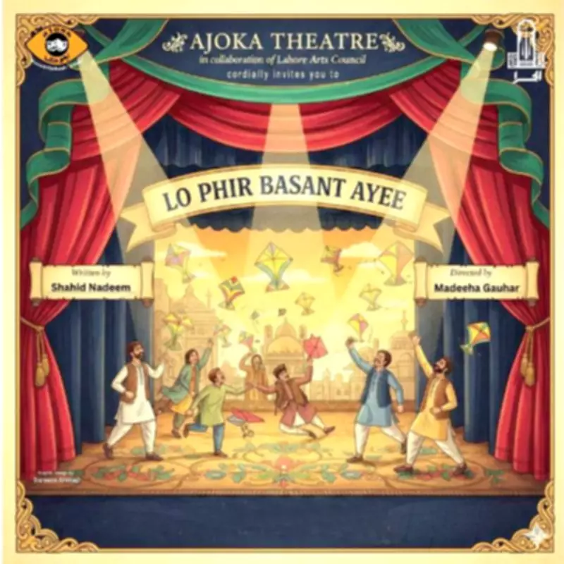 Ajoka Theatre Revives 'Lo Phir Basant Ayee' to Celebrate Basant's Return in Lahore