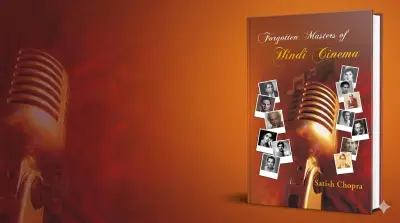 Forgotten Masters of Hindi Cinema: A Review of Satish Chopra's Book