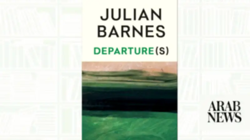 Review: Julian Barnes’s ‘Departure(s)’ Examines Mortality and Love
